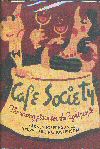 Cafe Society by Barney Josephson